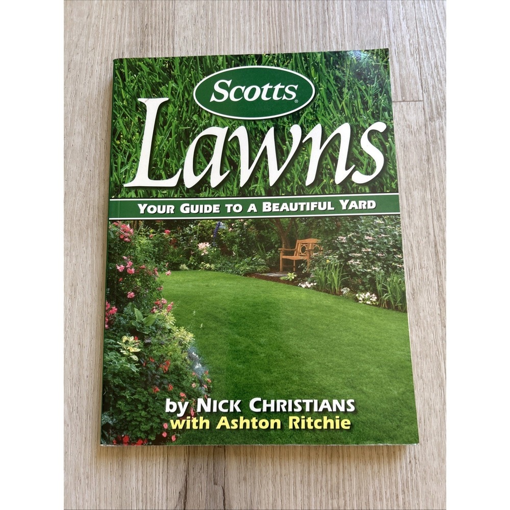 Lawns : Your Guide to a Beautiful Yard by Better Homes and Gardens Editors, Nick